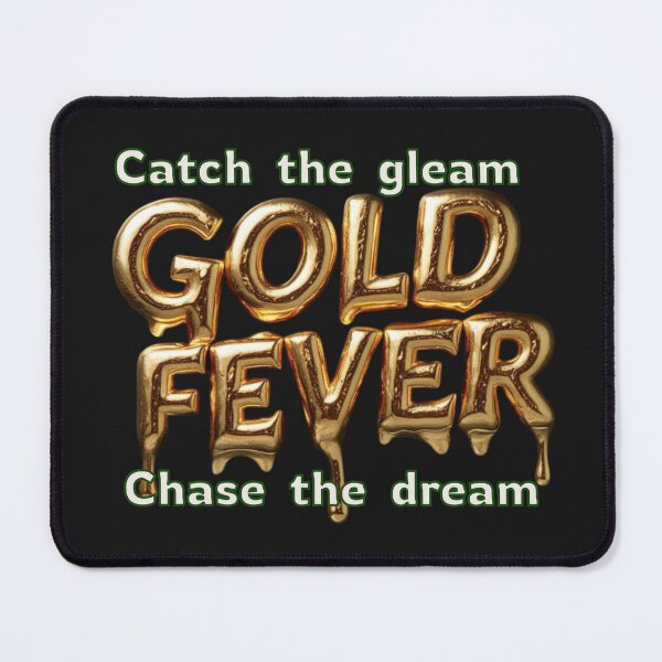 Item preview, Gold fever text design designed and sold by JennyFinns.