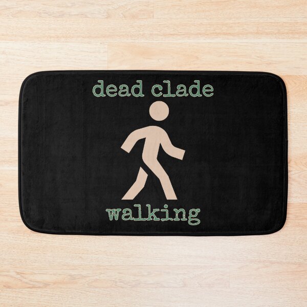 Item preview, dead clade walking designed and sold by Relics Of The Day.