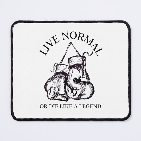 Item preview, Live normal or die like a legend, boxing and fitness designed and sold by Superiors-s.