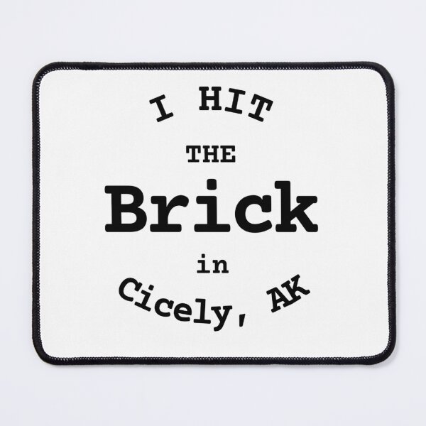 Item preview, The Brick Northern Exposure Cicely Alaska designed and sold by SonnyBoyDesigns.