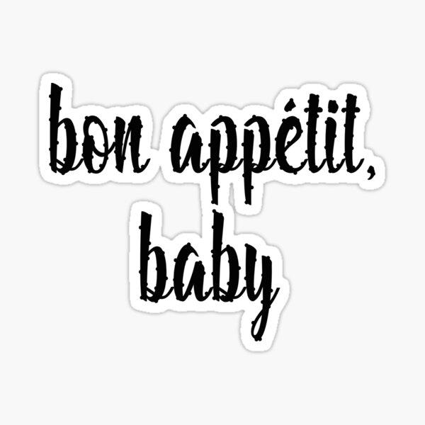 Bon Appetit Baby Stickers Redbubble