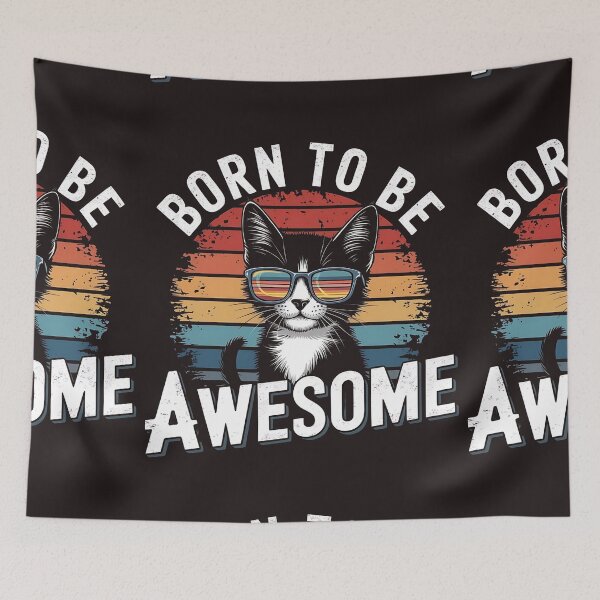 Item preview, Born To Be Awesome designed and sold by universe-hold ⭐⭐⭐⭐⭐.