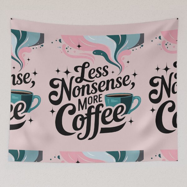 Item preview, Less Nonsense More Coffee designed and sold by universe-hold ⭐⭐⭐⭐⭐.