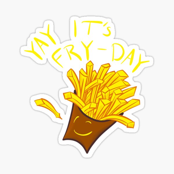 Artikel-Vorschau von Es ist Fry-Day, designt und verkauft von AlliEmm.