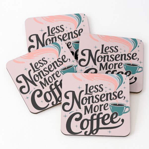 Item preview, Less Nonsense More Coffee designed and sold by universe-hold ⭐⭐⭐⭐⭐.