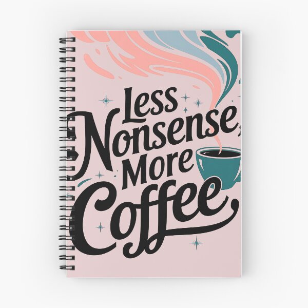 Item preview, Less Nonsense More Coffee designed and sold by universe-hold ⭐⭐⭐⭐⭐.