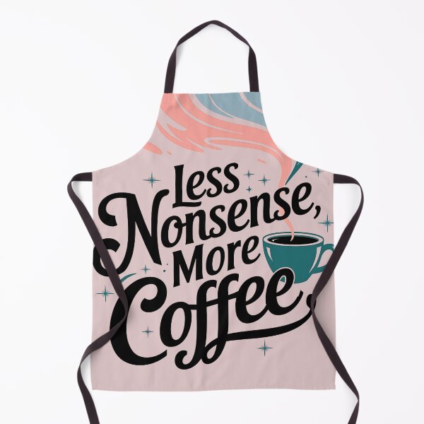 Item preview, Less Nonsense More Coffee designed and sold by universe-hold ⭐⭐⭐⭐⭐.