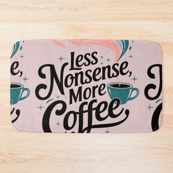 Item preview, Less Nonsense More Coffee designed and sold by universe-hold ⭐⭐⭐⭐⭐.