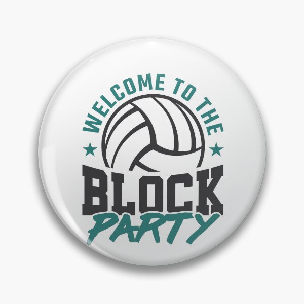 Item preview, Welcome to the Block Party Volleyball  designed and sold by jaygo.