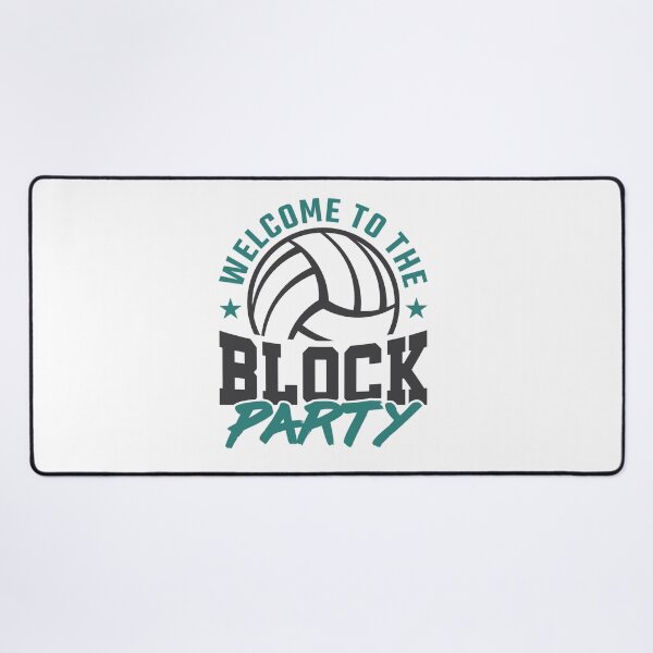 Item preview, Welcome to the Block Party Volleyball designed and sold by jaygo.