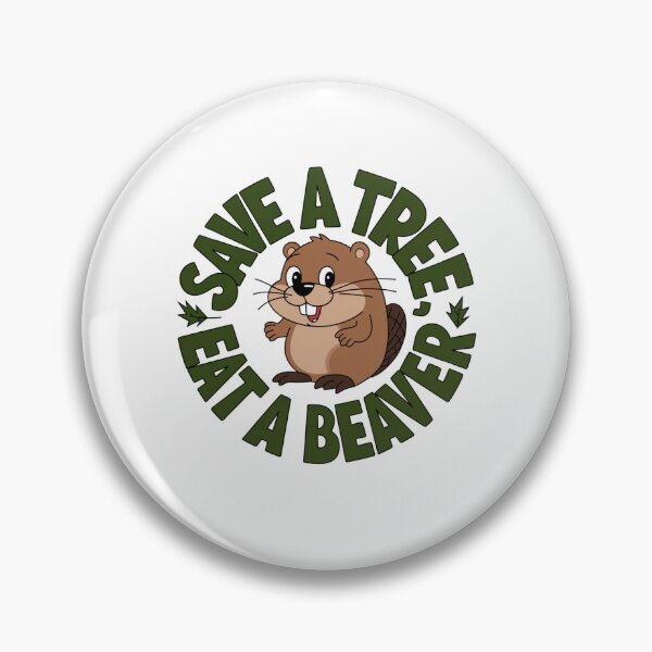 Artikelvorschau, Rette einen Baum, iss einen Biber entworfen und verkauft von Peter Stawicki.