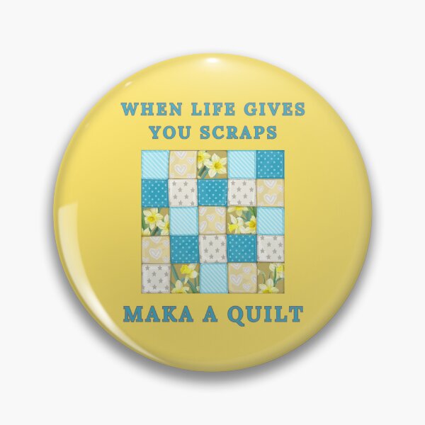 Item preview, When Life Gives You Scraps, Make a Quilt - Funny Quilter designed and sold by Wiss2Arts.