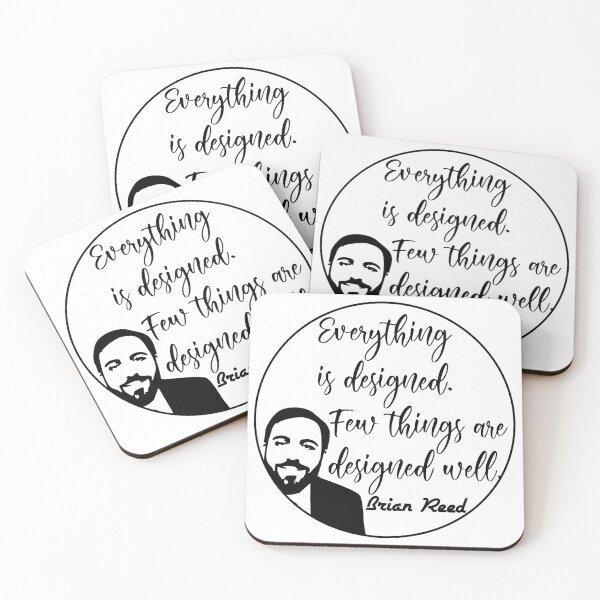 Item preview, Brian Reed - Everything is designed. Few things are designed well.  designed and sold by TextPilotFrog.