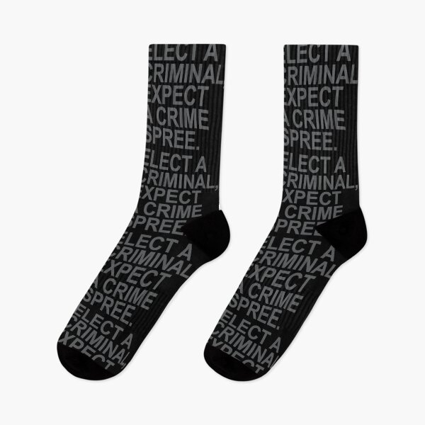 Item preview, Elect a Criminal Expect A Crime SPREE. (subtle gray) designed and sold by Thelittlelord.