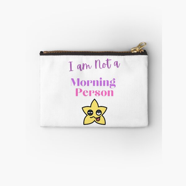 Item preview, I am Not a Morning Person designed and sold by TIPJ.