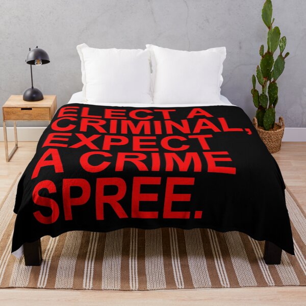 Item preview, Elect a Criminal Expect A Crime SPREE (red) designed and sold by Thelittlelord.
