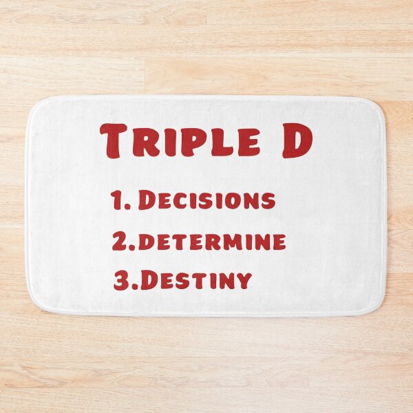 Item preview, Triple D: 1. Decisions 2. Determine 3. Destiny!  designed and sold by TShirtCrafters.