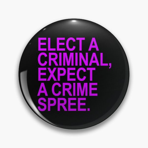 Artikelvorschau, Elect a Criminal Expect A Crime SPREE (violet) entworfen und verkauft von Thelittlelord.