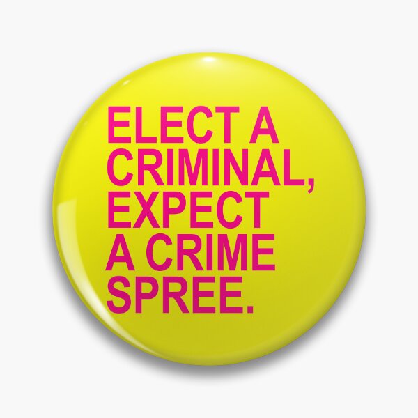 Artikelvorschau, Elect a Criminal Expect A Crime SPREE (hot pink 2) entworfen und verkauft von Thelittlelord.
