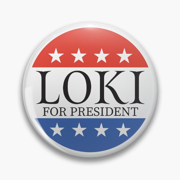 Item preview, Loki for President designed and sold by ONI-Creative.