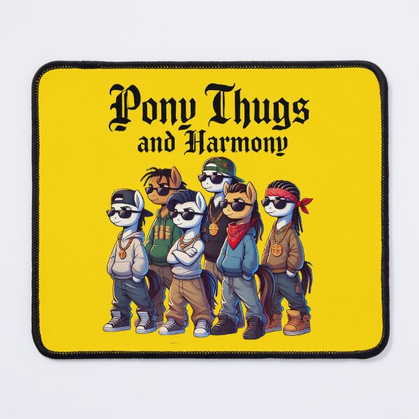 Item preview, Pony Thugs and Harmony designed and sold by pUNKnown.