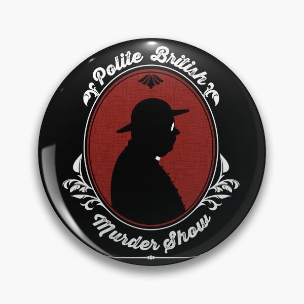Item preview, Polite British Murder Show  designed and sold by LimeyJadeGear.