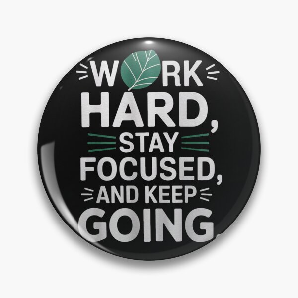 Item preview, "Motivational Quote  - Work Hard, Stay Focused, Keep Going" designed and sold by SherifRagab.