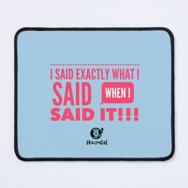 Item preview, Said What designed and sold by Hurdd.