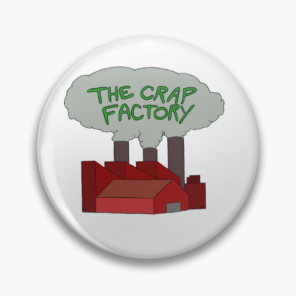 Item preview, The Crap Factory designed and sold by TheCrapFactory.
