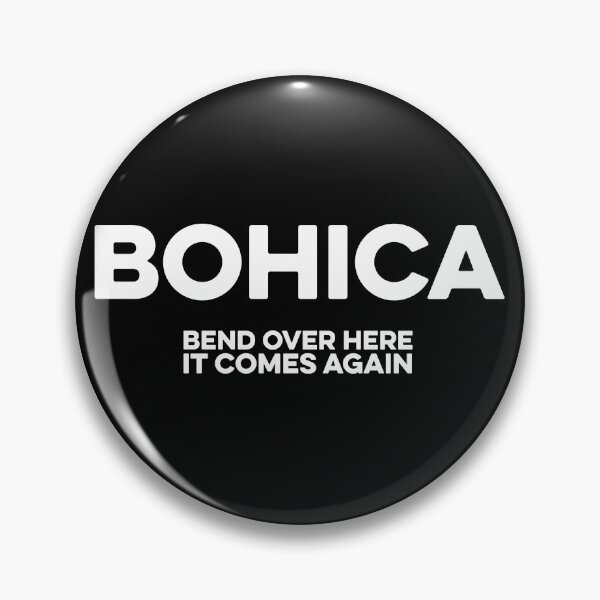 Item preview, Bohica - Bend Over Here It Comes Again designed and sold by zeviwanty.
