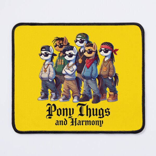 Item preview, Pony Thugs and Harmony designed and sold by pUNKnown.