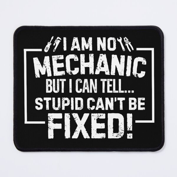 Item preview, Stupid can't be fixed! designed and sold by mksjr.