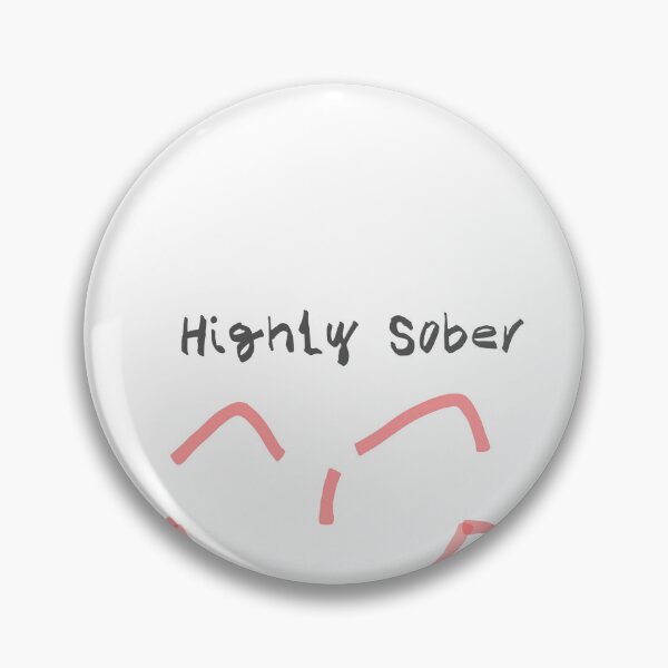 Item preview, Highy Sober Classic designed and sold by funkyfabrik.