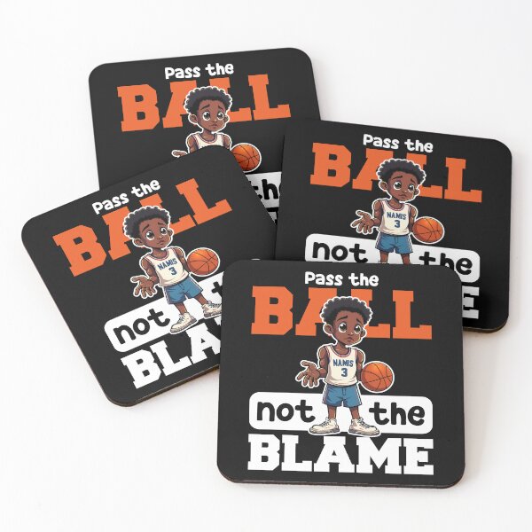 Item preview, PASS THE BALL NOT THE BLAME - BASKETBALL GIFT designed and sold by KEF Custom.