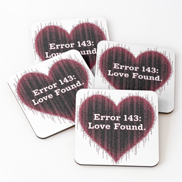 Item preview, Error 143: Love Found - Valentines 2025 designed and sold by ArtisticApparell.