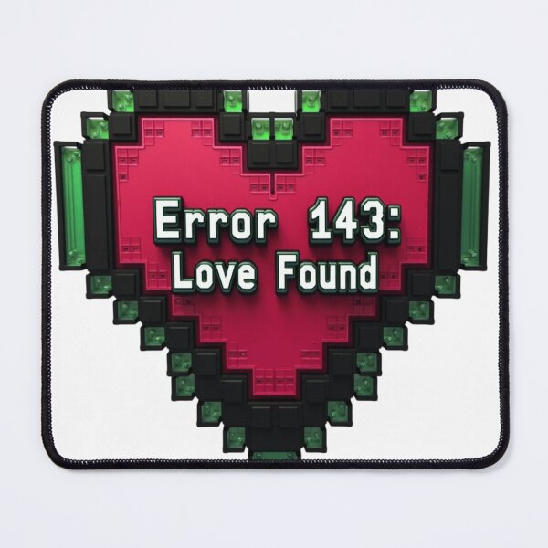 Item preview, Error 143: Love Found - Valentines 2025 - Game theme designed and sold by ArtisticApparell.