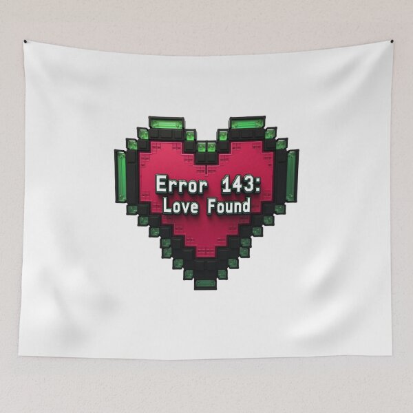 Item preview, Error 143: Love Found - Valentines 2025 - Game theme designed and sold by ArtisticApparell.