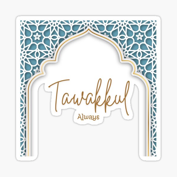 Item preview, Tawakkul Always - Elegant Islamic Design designed and sold by RaiyaTees.