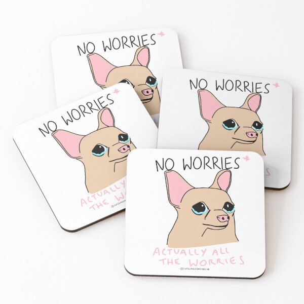 Item preview, No worries - anxious chihuahua designed and sold by christinacrookcreative.