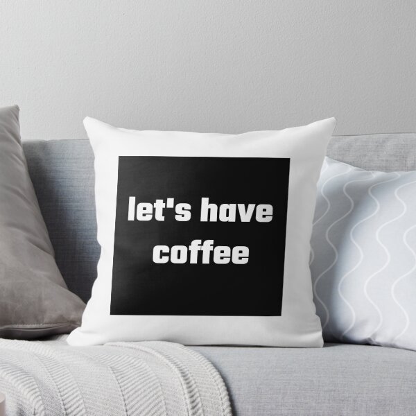 Artikelvorschau, Lass uns Kaffee trinken - schwarz entworfen und verkauft von Trend-Dify.