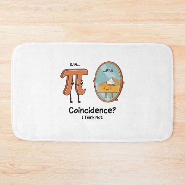 Item preview, Pi 3.14 Pie Coincidence I Think Not Funny Math Pun Pi Day 2025 Gift for Math Science Teacher Or Students designed and sold by JUSTBEELEGANT.