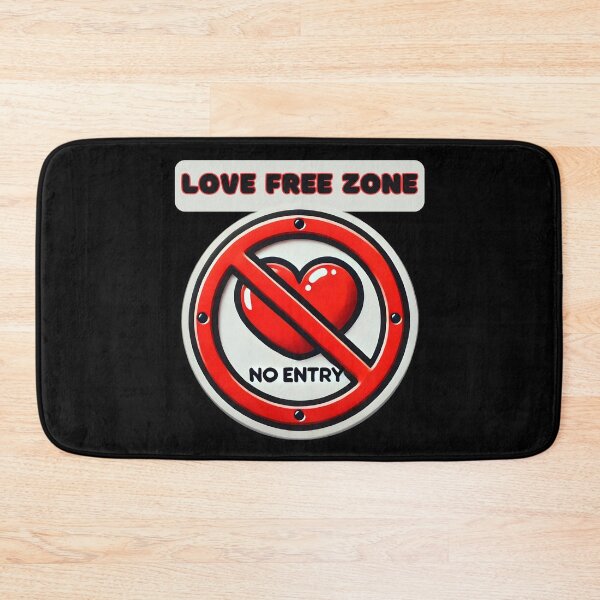 Item preview, Love Free Zone - Anti-Love Humor Design designed and sold by Dantin.