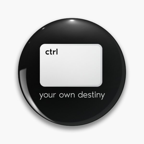 Item preview, Ctrl Your Own Destiny designed and sold by lnewlfuk.