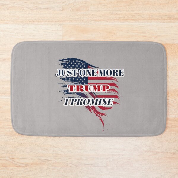 Item preview, Just One More Trump I Promise designed and sold by FrogLLi.