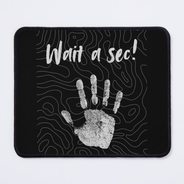 Item preview, Wait a sec! designed and sold by 8oraxx.