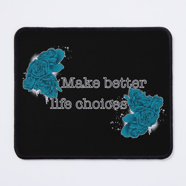 Item preview, Better Choices - Teal designed and sold by drayamonster.