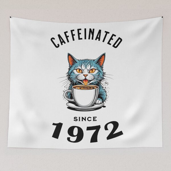 Item preview, Cat Caffeinated Since 1972 designed and sold by LegendaryDesigns.