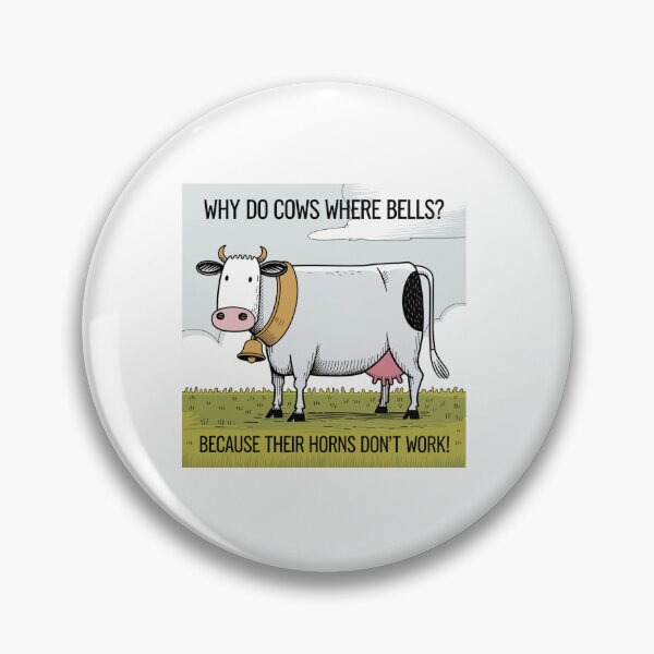 Item preview, Why Do Cows Wear Bells? Because Their Horns Don't Work!, cows, cowbell, horn, funnyfits70, Humor, Funny, retro, vintage, funny quotes, animal humor, designed and sold by FunnyFits70.