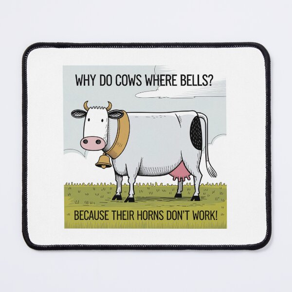 Item preview, Why Do Cows Wear Bells? Because Their Horns Don't Work!, cows, cowbell, horn, funnyfits70, Humor, Funny, retro, vintage, funny quotes, animal humor, designed and sold by FunnyFits70.