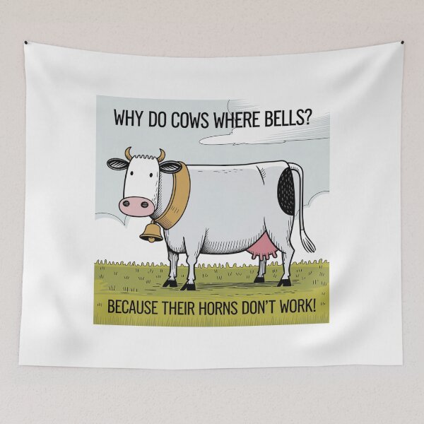Item preview, Why Do Cows Wear Bells? Because Their Horns Don't Work!, cows, cowbell, horn, funnyfits70, Humor, Funny, retro, vintage, funny quotes, animal humor, designed and sold by FunnyFits70.